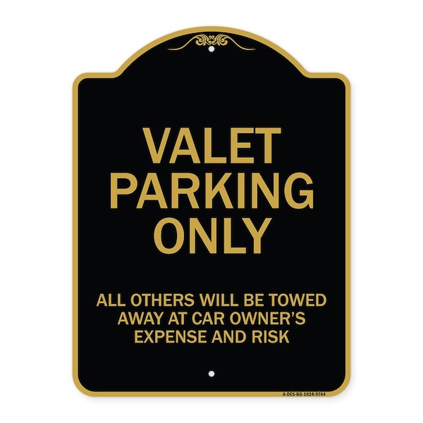 Signmission Designer Series-Valet Parking All Others Will Be Towed Away Car Owner, 24" x 18", BG-1824-9744 A-DES-BG-1824-9744 - main